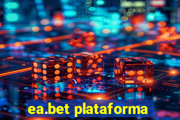 ea.bet plataforma